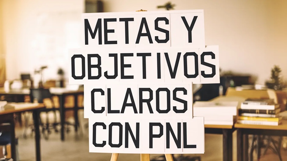 metas y objetivos claros con PNL